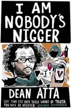 Atta |  I Am Nobody's Nigger | eBook | Sack Fachmedien
