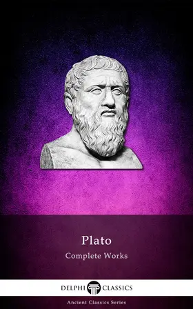 Plato |  Delphi Complete Works of Plato (Illustrated) | eBook | Sack Fachmedien