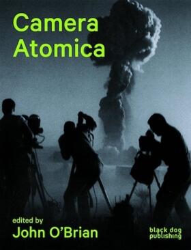 O'Brian |  Camera Atomica | Buch |  Sack Fachmedien