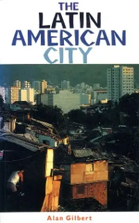 Gilbert |  The Latin American City | eBook | Sack Fachmedien
