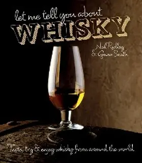 Ridley / Smith |  Let Me Tell You About Whisky | eBook | Sack Fachmedien