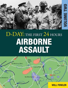Fowler |  D-Day: Airborne Assault | eBook | Sack Fachmedien