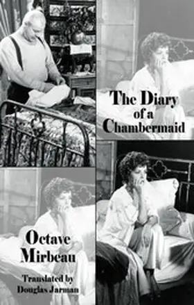 Mirbeau / Jarman / Ings |  The Diary of a Chambermaid | eBook | Sack Fachmedien