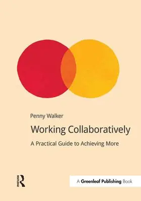 Walker |  Working Collaboratively | Buch |  Sack Fachmedien