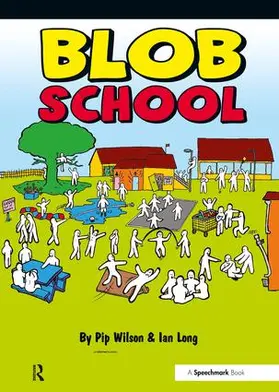 Long / Wilson |  Blob School | Buch |  Sack Fachmedien