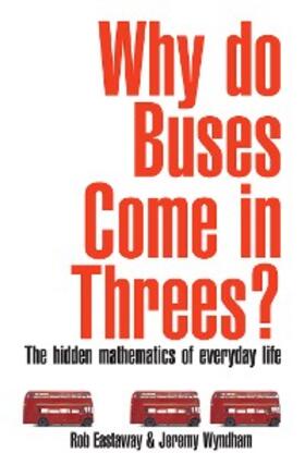 Eastaway |  Why Do Buses Come in Threes? | eBook | Sack Fachmedien
