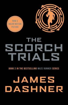 Dashner |  The Maze Runner 2. The Scorch Trials | Buch |  Sack Fachmedien