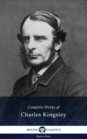Kingsley |  Complete Works of Charles Kingsley (Illustrated) | eBook | Sack Fachmedien