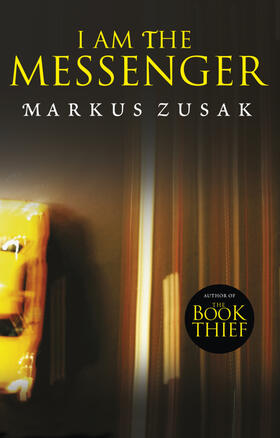 Zusak | I am the Messenger | Buch | 978-1-909531-36-9 | sack.de