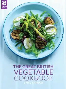 Kapoor |  The Great British Vegetable Cookbook | eBook | Sack Fachmedien