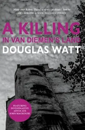 Watt |  A Killing in Van Diemen's Land | eBook | Sack Fachmedien