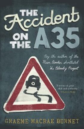 Burnet |  The Accident on the A35 | eBook | Sack Fachmedien