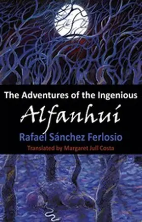 Ferlosio |  The Adventures of the Ingenious Alfanhui | eBook | Sack Fachmedien