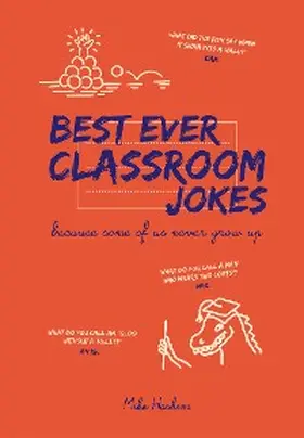 Haskins |  Best Ever Classroom Jokes | eBook | Sack Fachmedien