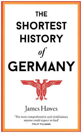 Hawes |  The Shortest History of Germany | Buch |  Sack Fachmedien