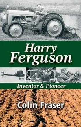 Fraser |  Harry Ferguson: Inventor and Pioneer | eBook | Sack Fachmedien
