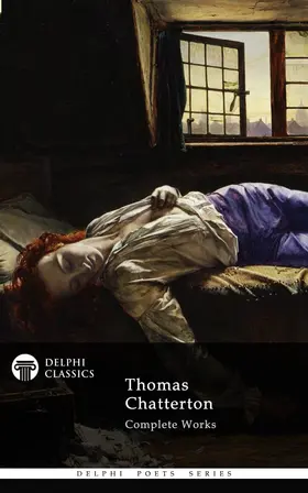 Chatterton |  Delphi Complete Works of Thomas Chatterton | eBook | Sack Fachmedien
