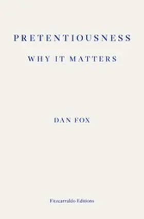 Fox |  Pretentiousness: Why it Matters | eBook | Sack Fachmedien