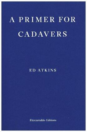 Atkins |  A Primer for Cadavers | Buch |  Sack Fachmedien