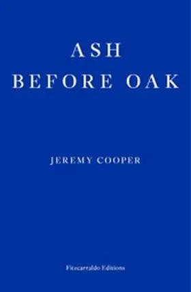 Cooper |  Ash before Oak | eBook | Sack Fachmedien
