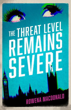 Macdonald |  The Threat Level Remains Severe | Buch |  Sack Fachmedien