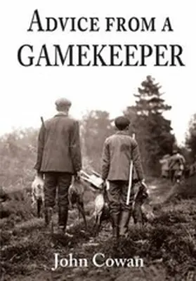 Cowan |  Advice from a Gamekeeper | eBook | Sack Fachmedien