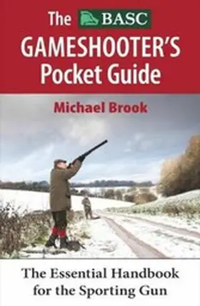 Brook |  The BASC Gameshooter's Pocket Guide | eBook | Sack Fachmedien