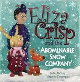 McKay |  Eliza Crisp and the Abominable Snow Company | eBook | Sack Fachmedien
