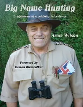 Wilson / Blumenthal |  Big Name Hunting:  Confessions of A Celebrity Interviewer | eBook | Sack Fachmedien