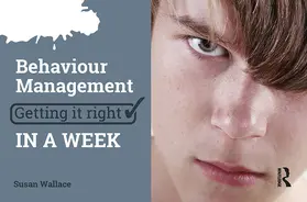 Wallace |  Behaviour Management: Getting it Right in a Week | Buch |  Sack Fachmedien