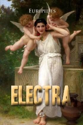 Euripides |  Electra | eBook | Sack Fachmedien