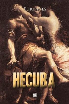 Euripides |  Hecuba | eBook | Sack Fachmedien