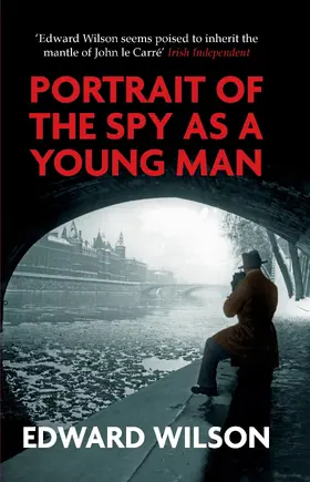 Wilson |  Portrait of the Spy as a Young Man | Buch |  Sack Fachmedien