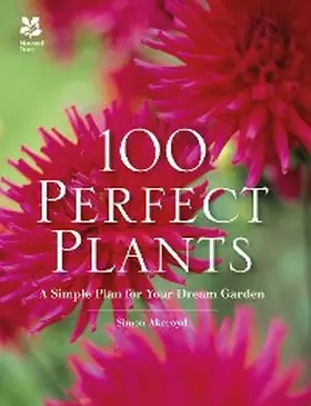 Akeroyd |  100 Perfect Plants | eBook | Sack Fachmedien