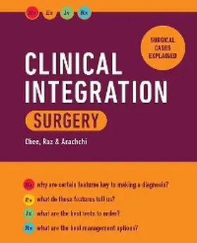 Chee / Raz / Arachchi |  Clinical Integration: Surgery | eBook | Sack Fachmedien