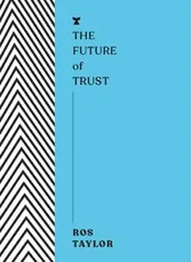 Taylor |  The Future of Trust | eBook | Sack Fachmedien