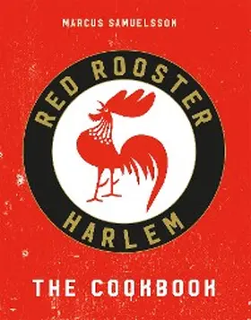 Samuelsson |  The Red Rooster Cookbook | eBook | Sack Fachmedien