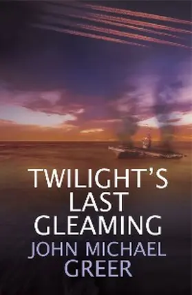 Greer |  Twilight's Last Gleaming | eBook | Sack Fachmedien