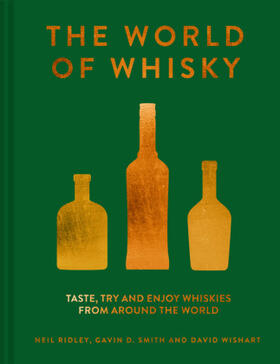 Ridley / Smith / Wishart |  The World of Whisky | Buch |  Sack Fachmedien