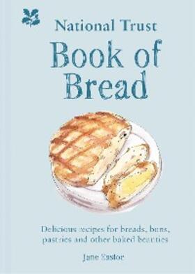 Eastoe |  National Trust Book of Bread | eBook | Sack Fachmedien