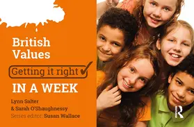 Salter / O'Shaugnessy |  British Values: Getting it Right in a Week | Buch |  Sack Fachmedien