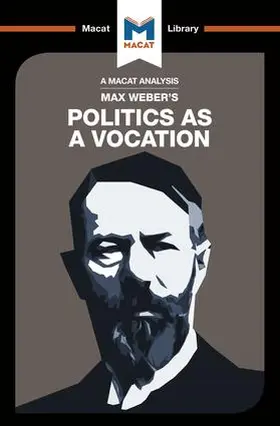 McClean / Xidias / Brett |  An Analysis of Max Weber's Politics as a Vocation | Buch |  Sack Fachmedien