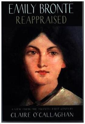 O'Callaghan |  Emily Brontë Reappraised | Buch |  Sack Fachmedien
