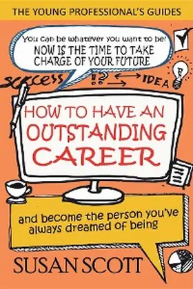 Scott |  How To Have An Outstanding Career | eBook | Sack Fachmedien