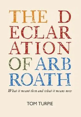 Turpie |  The Declaration of Arbroath | eBook | Sack Fachmedien