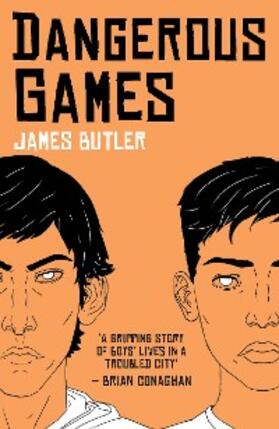 Butler |  Dangerous Games | eBook | Sack Fachmedien