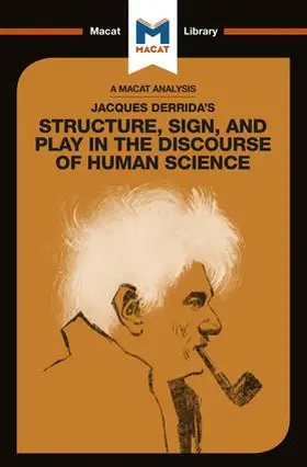 Smith-Laing |  An Analysis of Jacques Derrida's Structure, Sign, and Play in the Discourse of the Human Sciences | Buch |  Sack Fachmedien