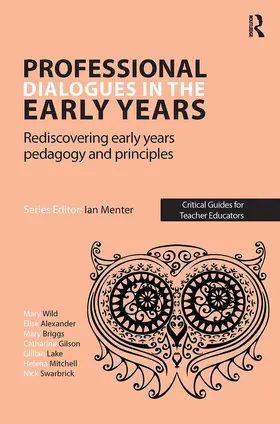 Gilson / Alexander / Wild |  Professional Dialogues in the Early Years | Buch |  Sack Fachmedien