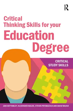 Waugh / Bottomley / Maude |  Critical Thinking Skills for your Education Degree | Buch |  Sack Fachmedien