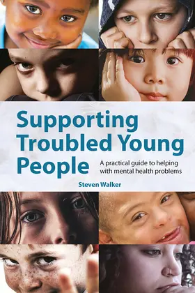Walker |  Supporting Troubled Young People | Buch |  Sack Fachmedien